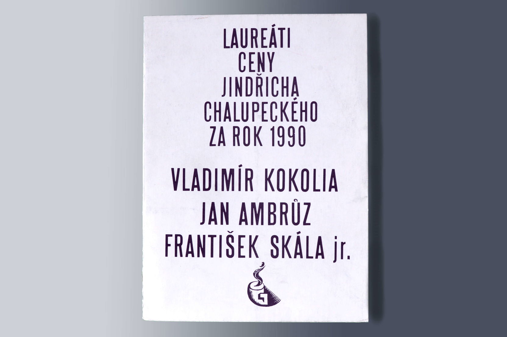 Ilustrační obrázek pro Laureáti ceny Jindřicha Chalupeckého za rok 1990