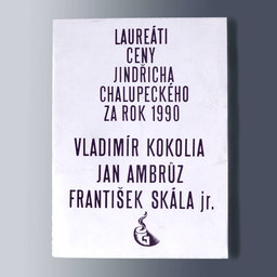 Ilustrační obrázek pro Laureáti ceny Jindřicha Chalupeckého za rok 1990